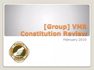 [Group] VMR Constitution Review