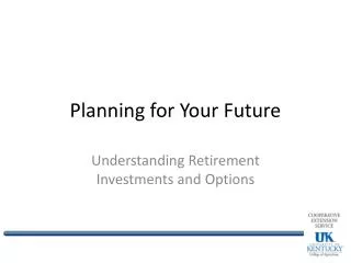 Planning for Your Future