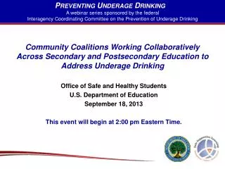 Community Coalitions Working Collaboratively Across Secondary and Postsecondary Education to Address Underage Drinking