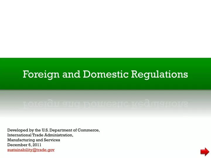 foreign and domestic regulations