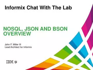 NoSQL , JSON and BSON Overview