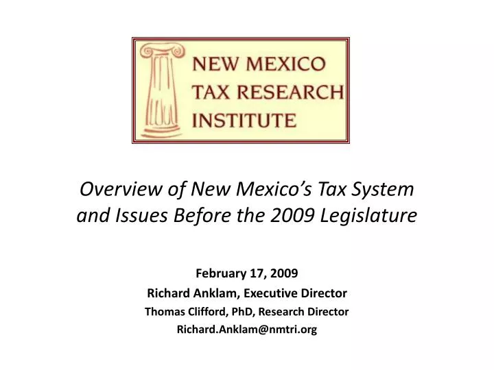 overview of new mexico s tax system and issues before the 2009 legislature