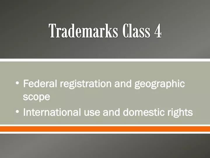 trademarks class 4