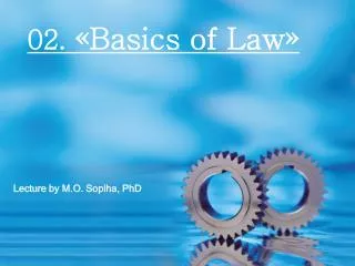 02. « Basics of Law »