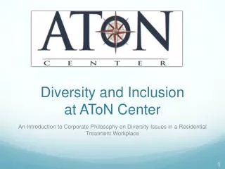 Diversity and Inclusion at AToN Center