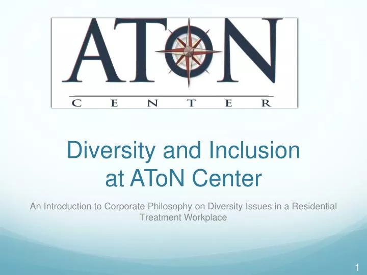 diversity and inclusion at aton center