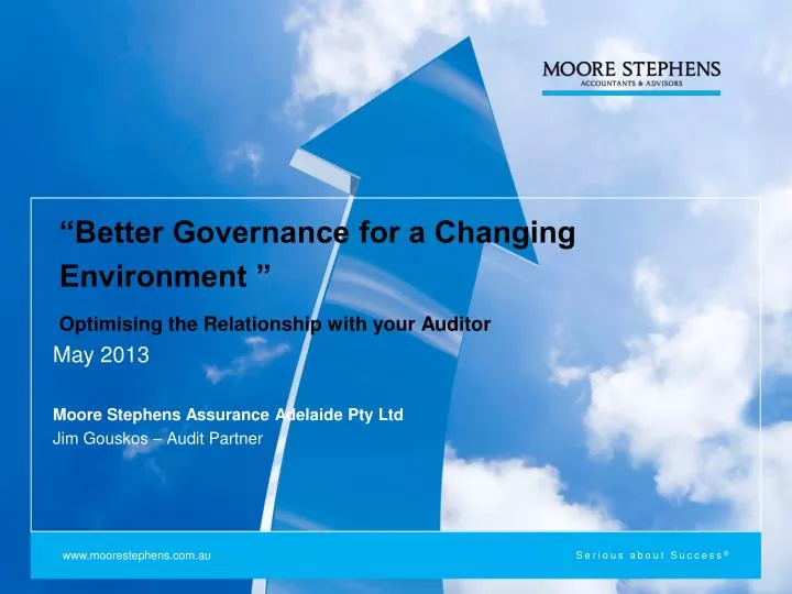 better governance for a changing environment optimising the relationship with your auditor