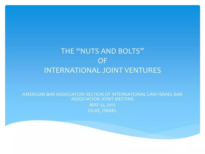 the nuts and bolts of international joint ventures