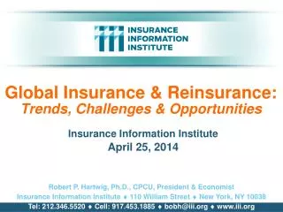Global Insurance &amp; Reinsurance: Trends, Challenges &amp; Opportunities