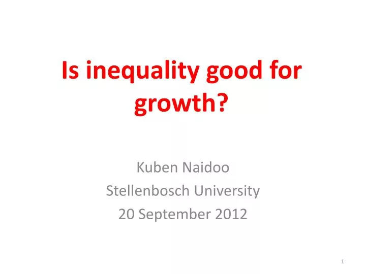 is inequality good for growth