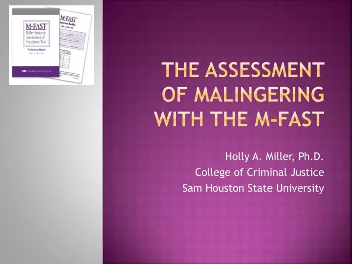 the assessment of malingering with the m fast