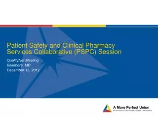 Patient Safety and Clinical Pharmacy Services Collaborative (PSPC) Session