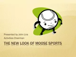 The New look of moose sports
