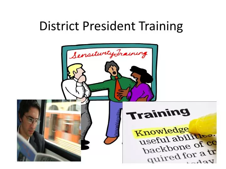 district president training