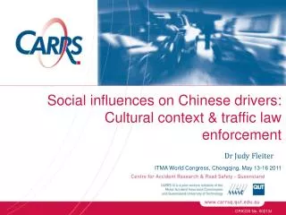 Social influences on Chinese drivers: Cultural context &amp; traffic law enforcement