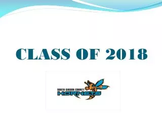 CLASS OF 2018