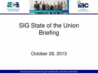 SIG State of the Union Briefing