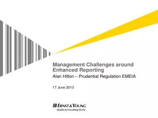 Management Challenges around Enhanced Reporting