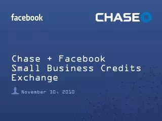 Chase + Facebook Small Business Credits Exchange
