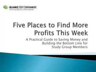 Five Places to Find More Profits This Week