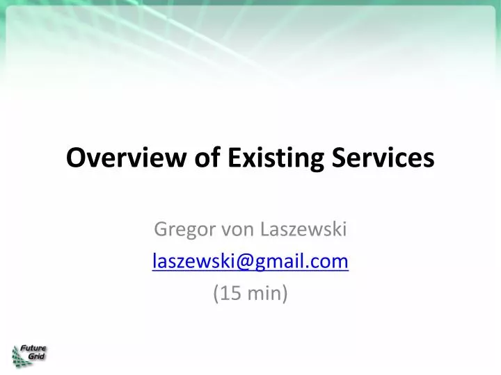 overview of existing services