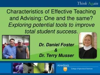 Characteristics of Effective Teaching and Advising: One and the same? Exploring potential tools to improve total studen