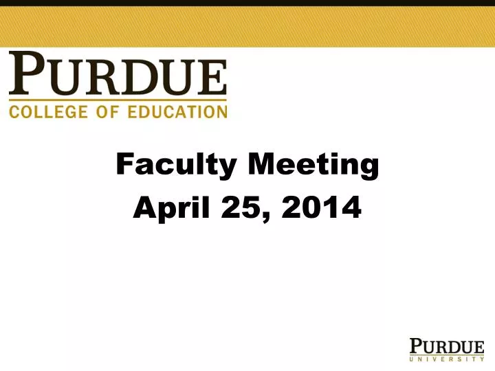 faculty meeting april 25 2014