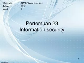 Pertemuan 23 Information security