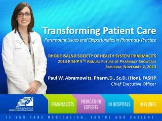 Transforming Patient Care Paramount Issues and Opportunities in Pharmacy Practice