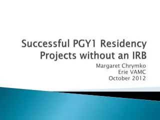 Successful PGY1 Residency Projects without an IRB