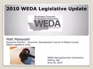 2010 WEDA Legislative Update