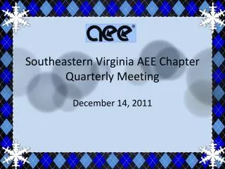 Southeastern Virginia AEE Chapter Quarterly Meeting
