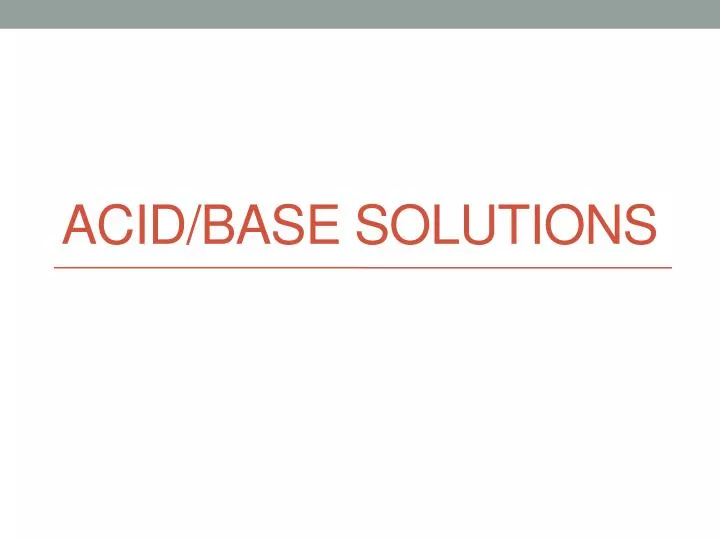 acid base solutions