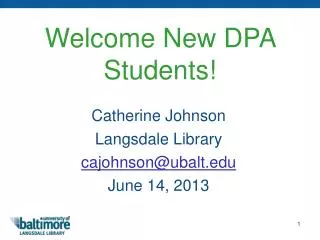 Welcome New DPA Students!