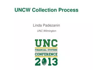 UNCW Collection Process