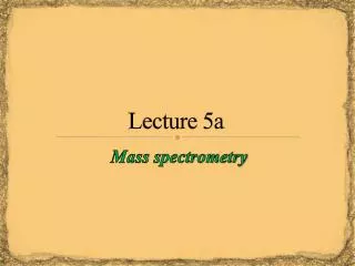 Lecture 5a