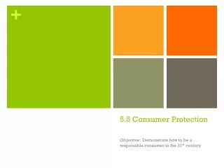 5.5 Consumer Protection