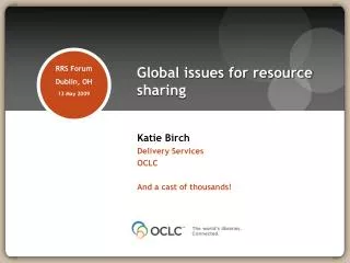 Global issues for resource sharing
