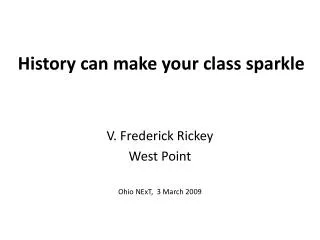 History can make your class sparkle
