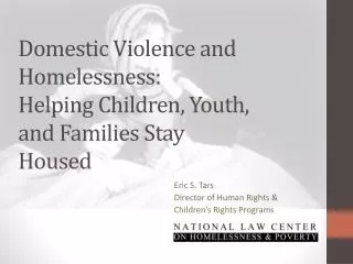 Domestic Violence and Homelessness: Helping Children, Youth, and Families Stay Housed