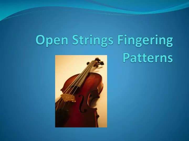 open strings fingering patterns