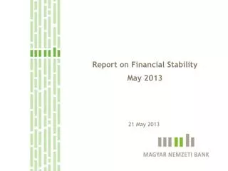 Report on Financial Stability May 2013