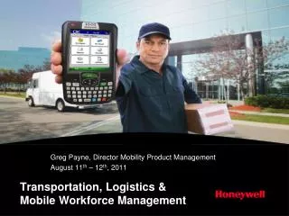 Transportation, Logistics &amp; Mobile Workforce Management