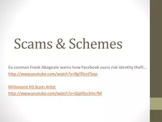 Scams &amp; Schemes