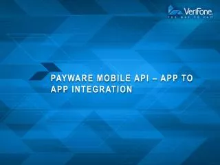 PAYware Mobile API – App to App Integration