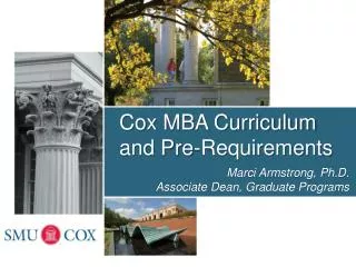 Cox MBA Curriculum and Pre-Requirements