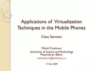 Applications of Virtualization Techniques in the Mobile Phones