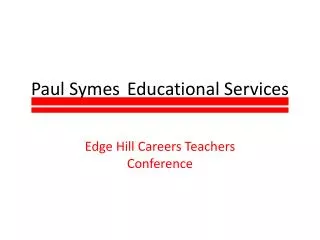Paul Symes 	Educational Services