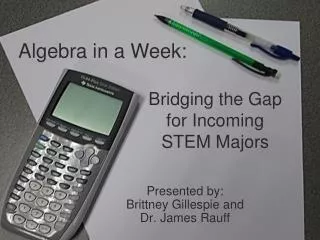 Bridging the Gap for Incoming STEM Majors