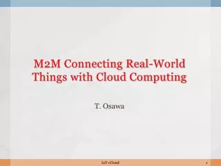 M2M Connecting Real-World Things with Cloud Computing
